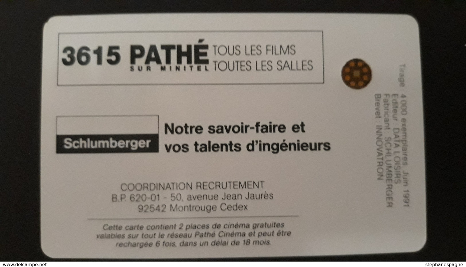 CINECARTE PATHE Nº 28/a SCHLUMBERGER MANAGEMENT RECRUTEMENT NEUVE - Entradas De Cine