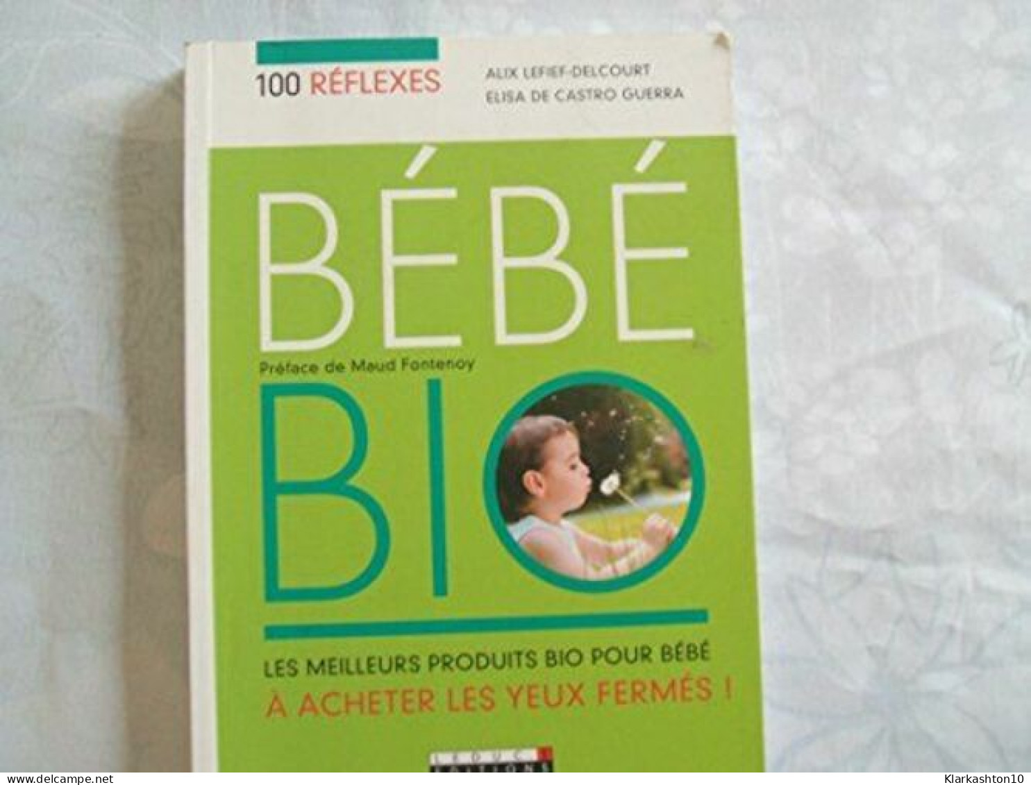 Bébé Bio - Altri & Non Classificati