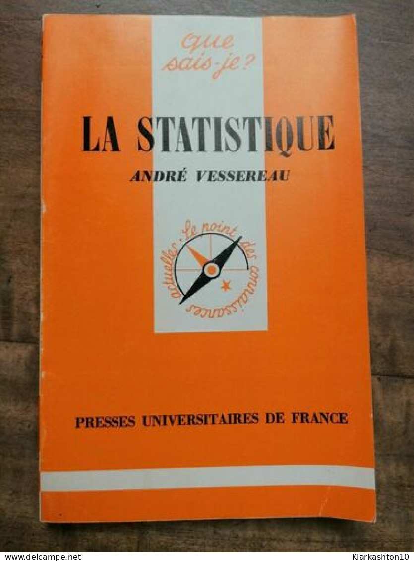 La Statistique Presses Universitaires De France - Other & Unclassified