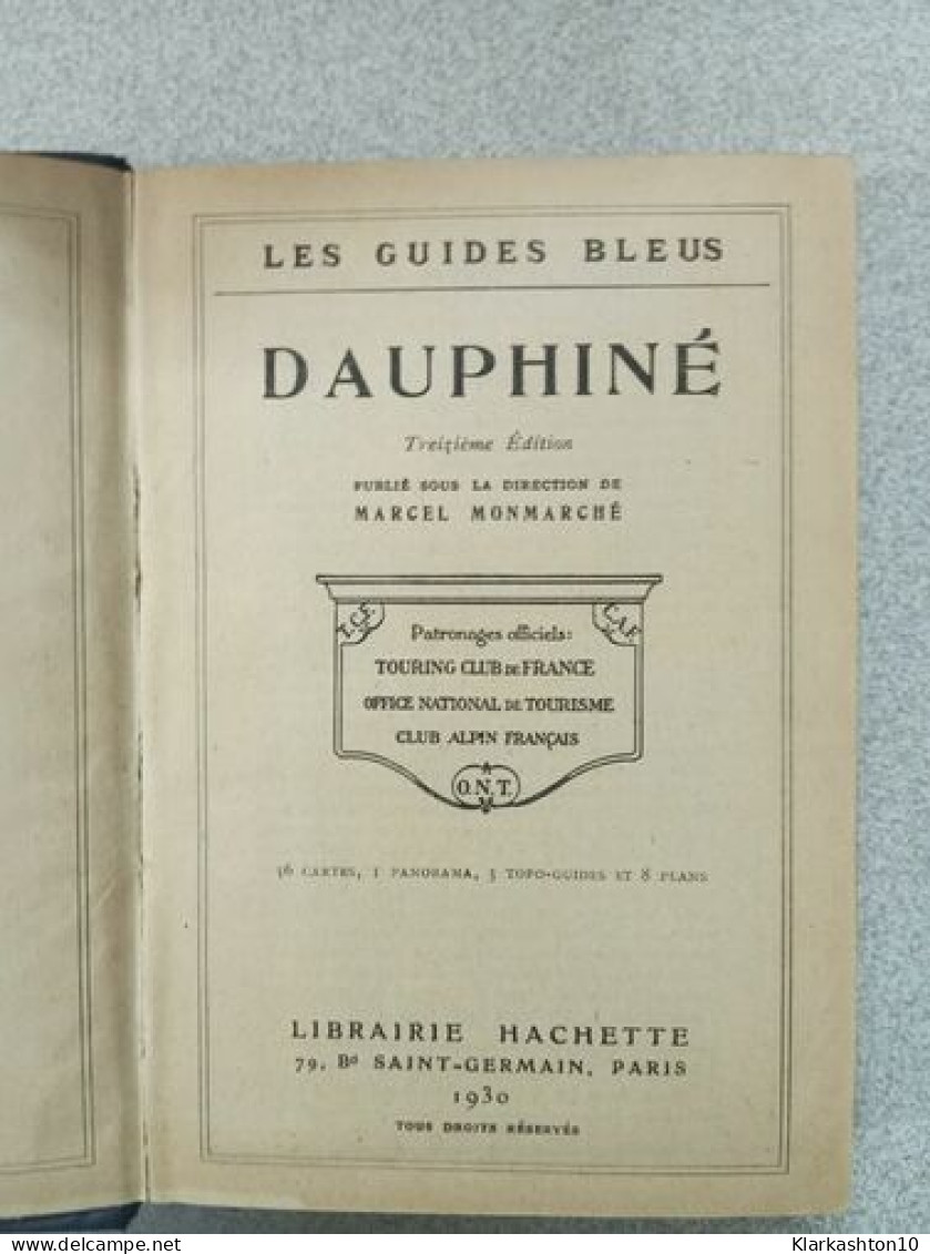 Les Guides Bleus Dauphiné - Autres & Non Classés