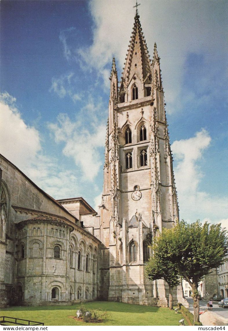 SAINTES - EGLISE ST EUTROPE ET SON CLOCHER GOTHIQUE - Saintes