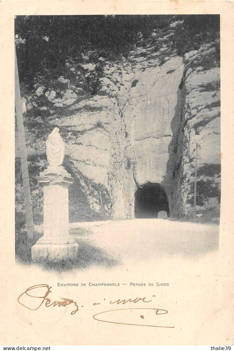 Sirod Bourg De Sirod La Percée Tunnel Vierge Canton Champagnole Précurseur Breger - Autres & Non Classés