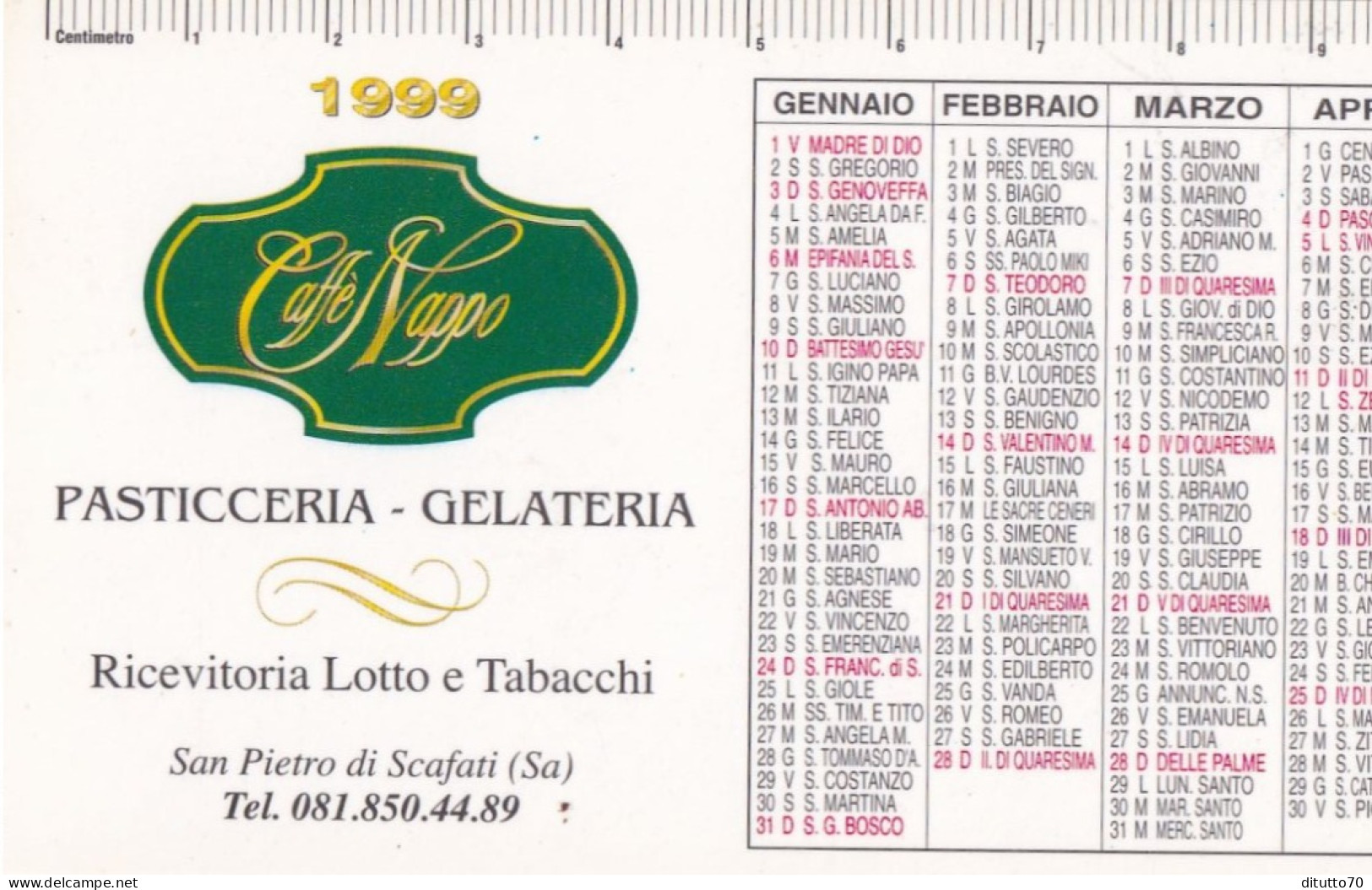 Calendarietto - Caffe Nappo - Pasticeria - Gelatria - San Pietro Di Scafati - Salerno - Anno 1999 - Formato Piccolo : 1991-00