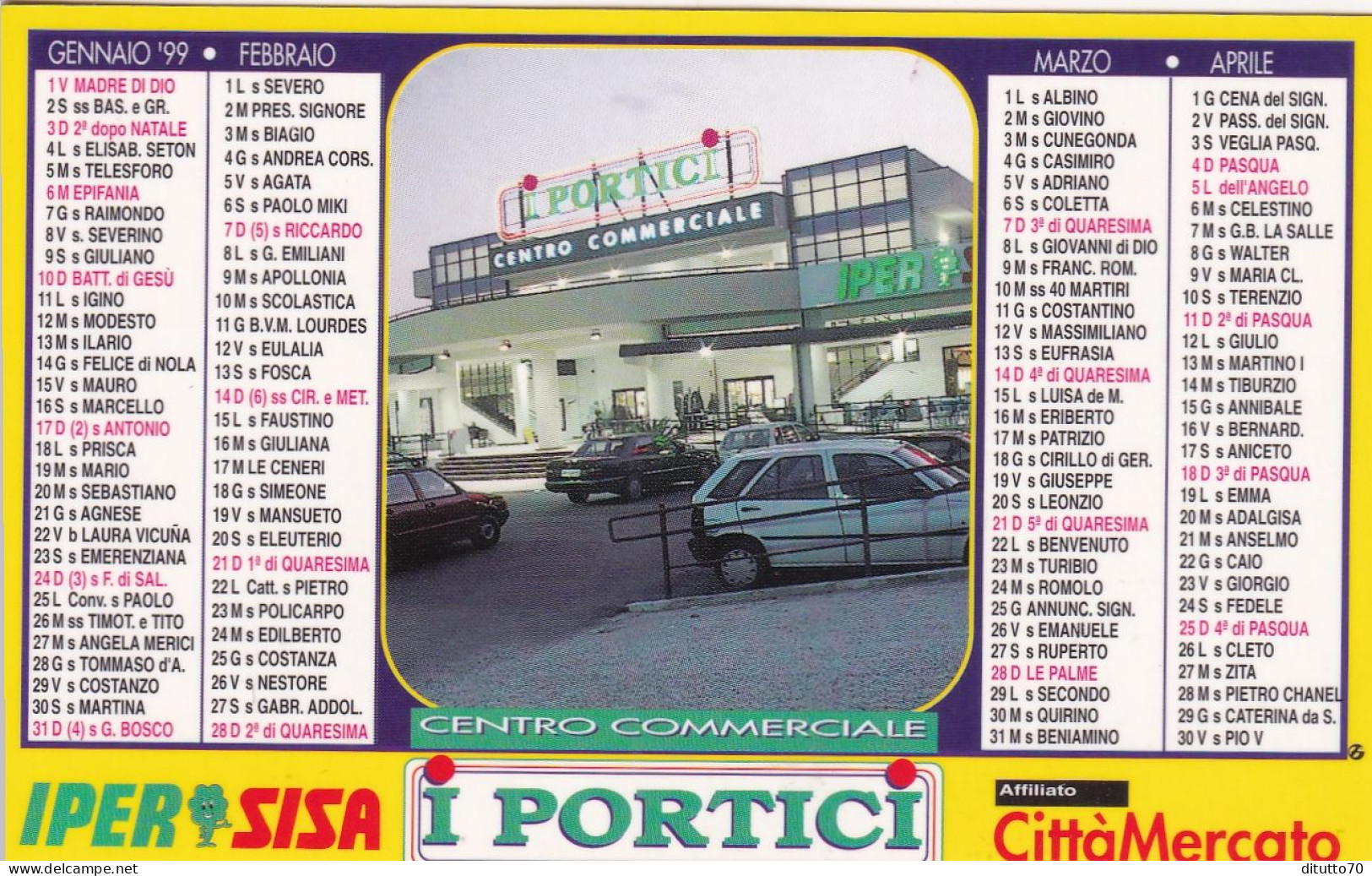 Calendarietto - Centro Commerciale - I Portici - Iper Sisa - Città Mercato - Anno 1999 - Petit Format : 1991-00