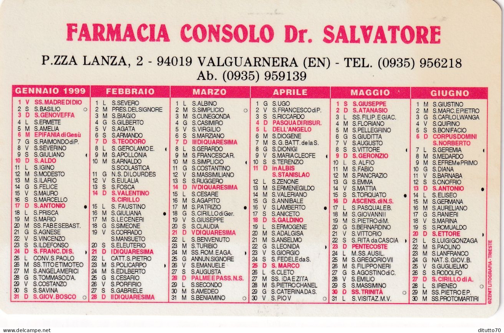 Calendarietto - Farmaciiiia Consolo - Valguarneraa - Enna - Anno 1999 - Kleinformat : 1991-00