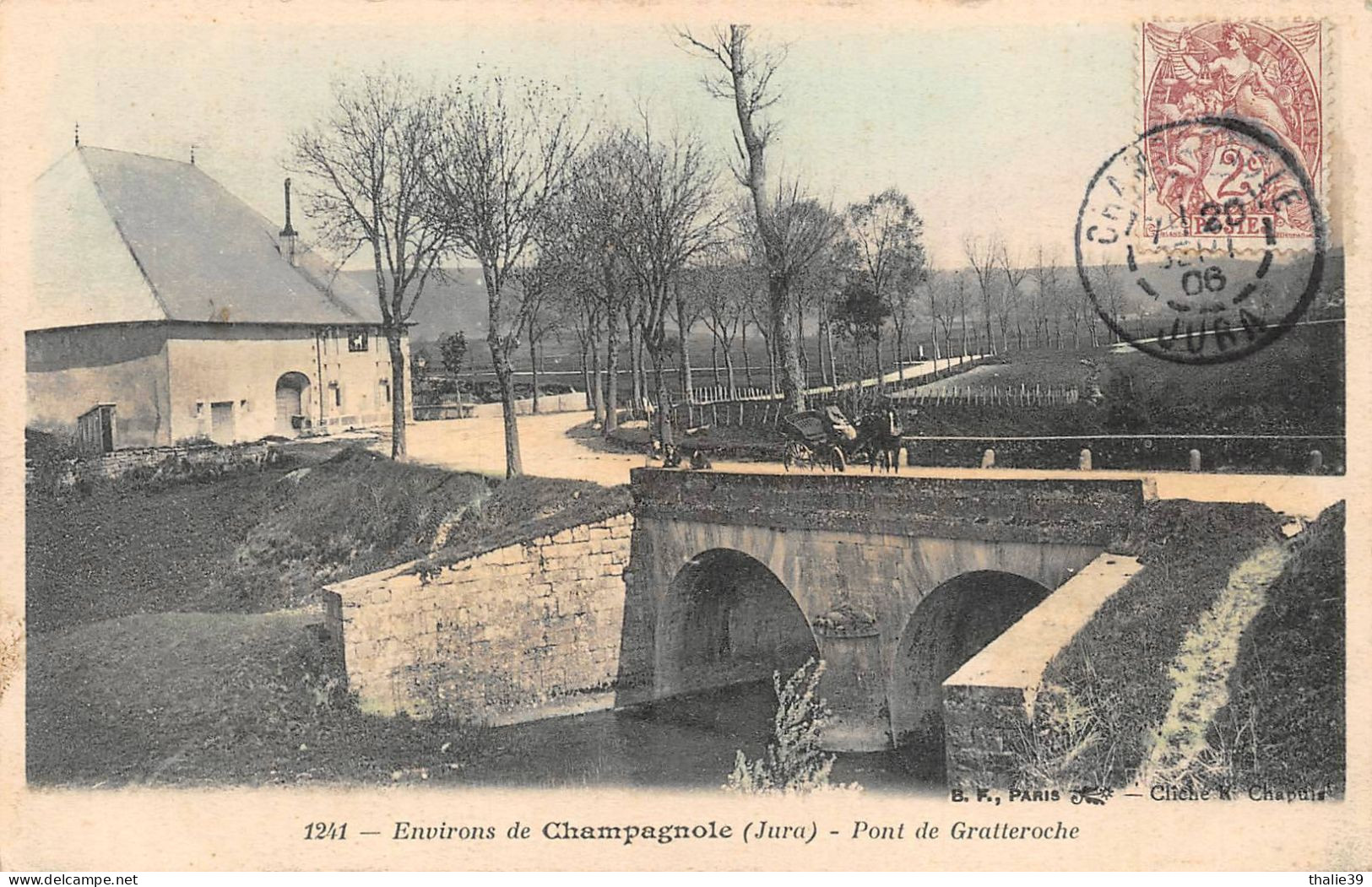 Pont De Gratteroche Ardon Le Pasquier Vannoz Pont Sur L'Angillon Canton Champagnole 1241 BF Paris Colorisée - Autres & Non Classés