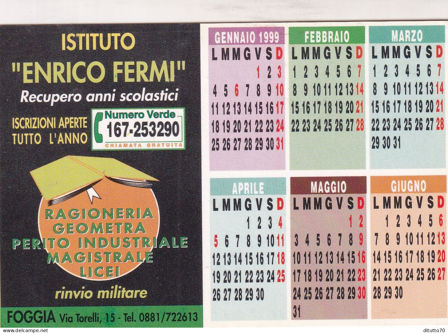 Calendarietto - Istituto - Enrico Fermi - Foggia - Anno 1999 - Tamaño Pequeño : 1991-00