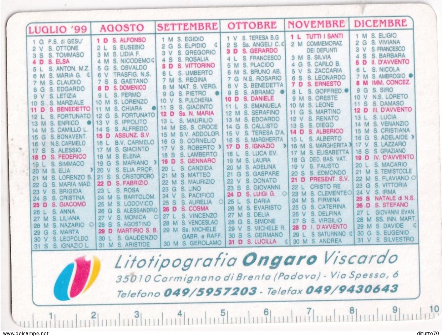 Calendarietto - Litotipografia Ongaro Viscardo - Carmignano Di Brenta - Padova - Anno 1999 - Tamaño Pequeño : 1991-00
