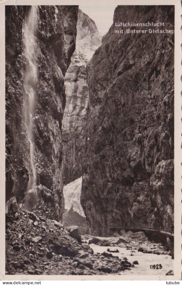 Grindelwald - Lütschinenschlucht Mit Unterer Gletscher       Ca. 1930 - Grindelwald