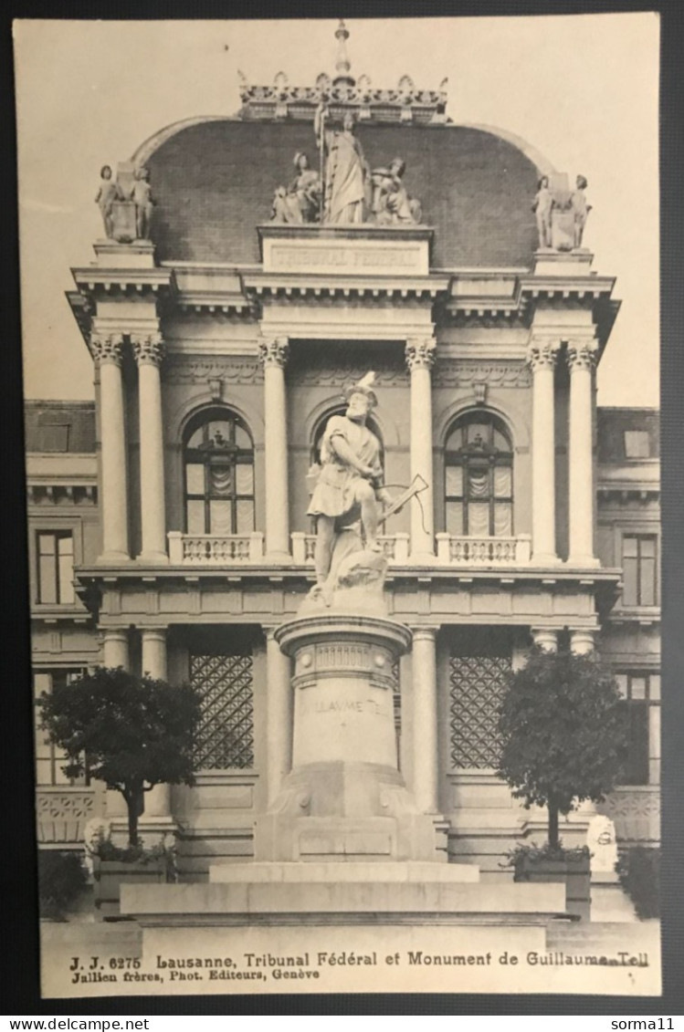 CPA LAUSANNE (Suisse) Tribunal Fédéral Et Monument De Guillaume Tell - Lausanne