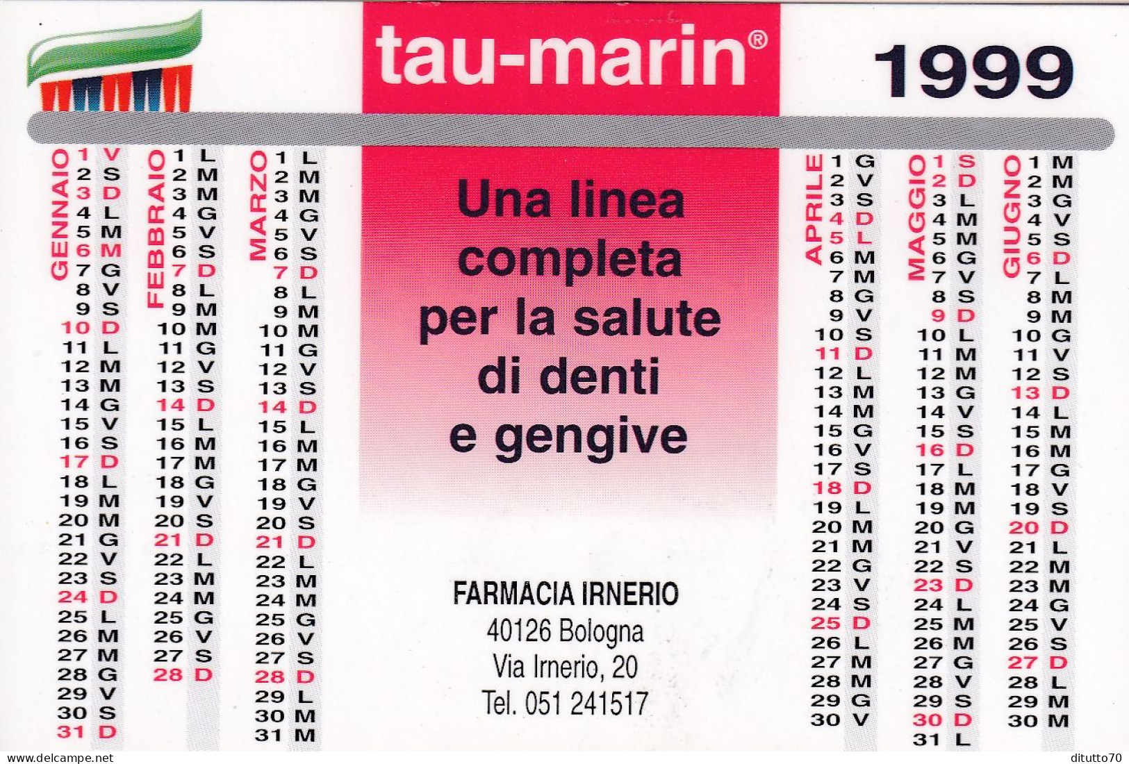 Calendarietto - Tau Mari - Formacia Irnerio - Bologna - Anno 1999 - Small : 1991-00