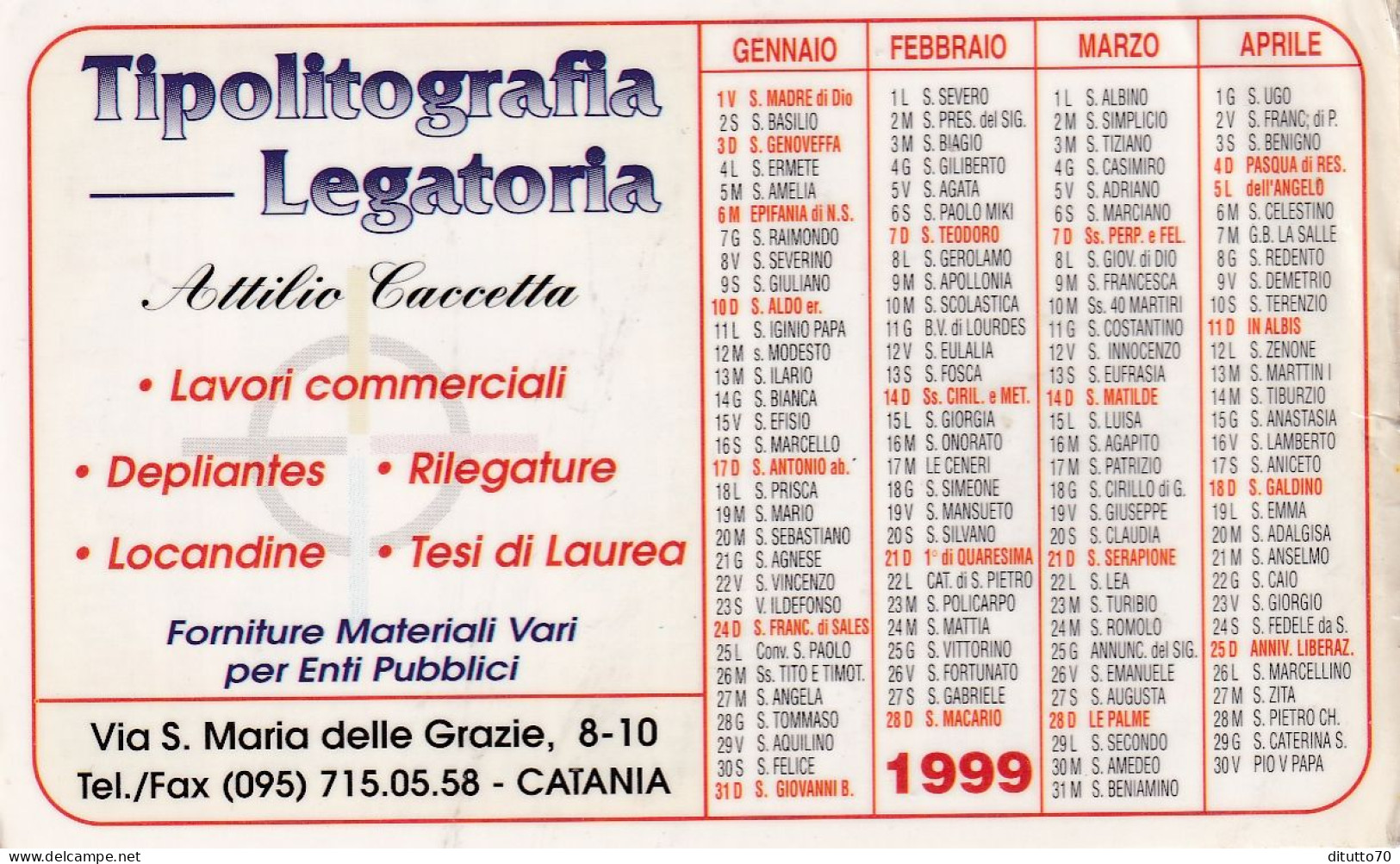 Calendarietto - Tipolitografia Legatoria - Catania - Anno 1999 - Formato Piccolo : 1991-00