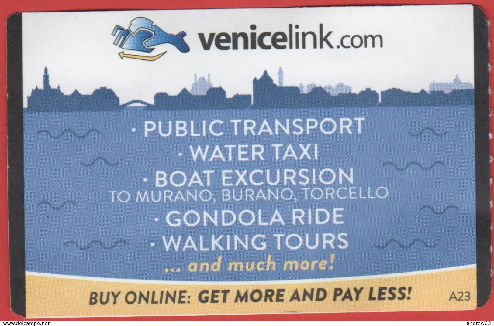 ITALIA - VENEZIA - Bucintoro Viaggi - Gondola Ride - Biglietto Per 1 Persona - Ticket - Usato - Europa