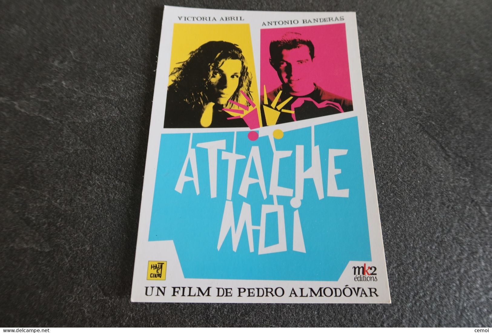 CP - Affiche Du Film : Attache Moi - Victoria Abril - Antonio Banderas - Afiches En Tarjetas