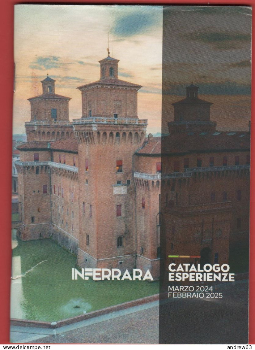 ITALIA - FERRARA - Catalogo Esperienze - Libretto Pubblicitario Di 48 Pagine - Dépliants Turistici