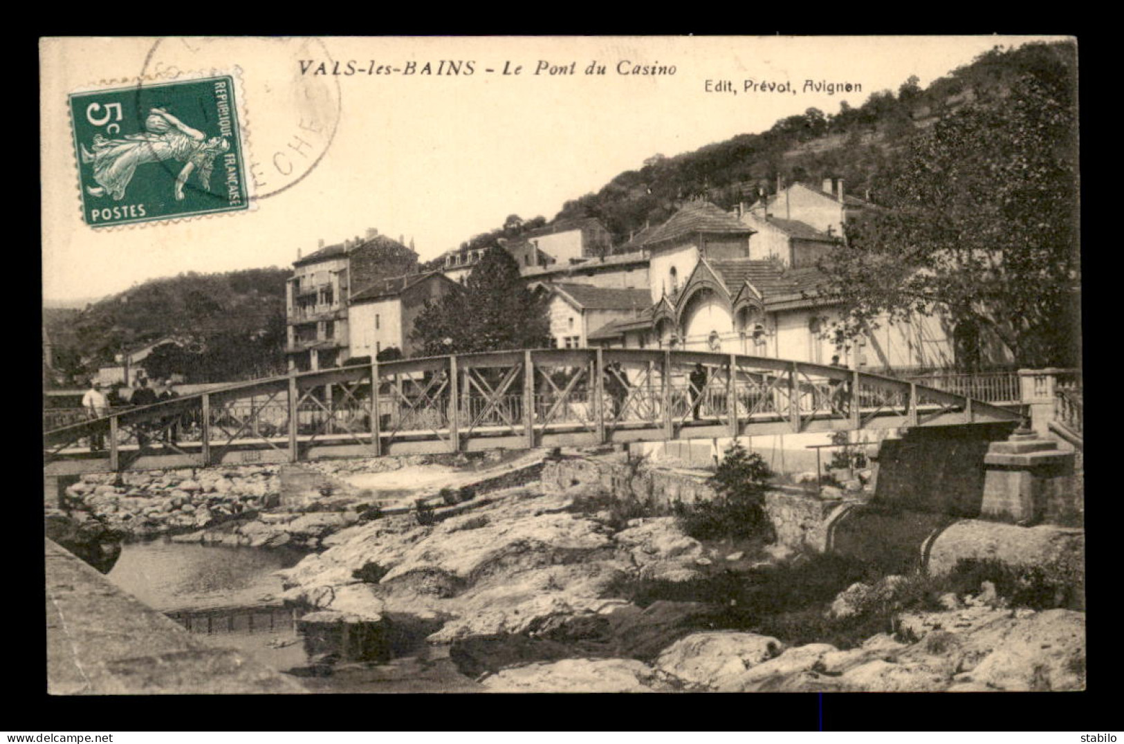 07 - VALS-LES-BAINS - LE PONT DU CASINO - Vals Les Bains