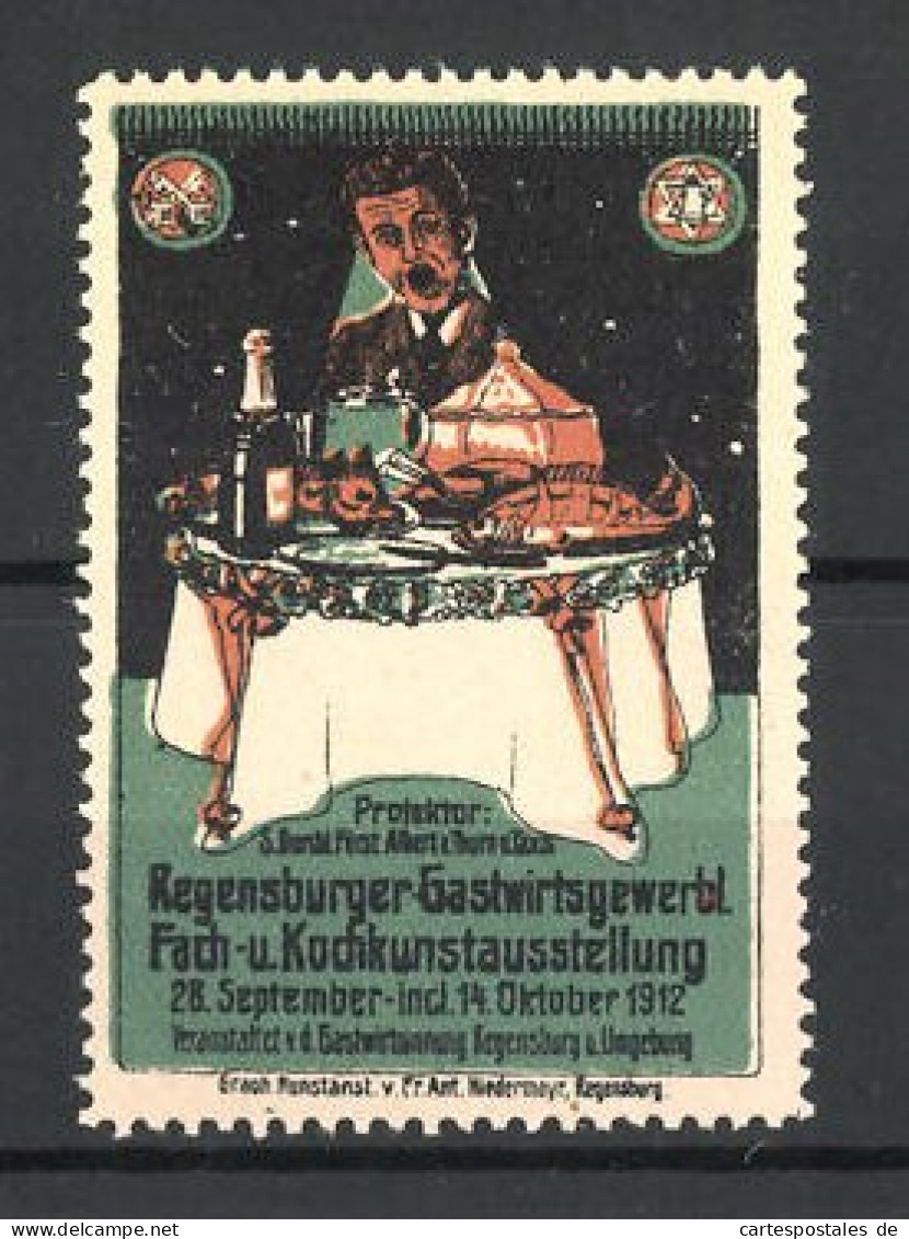 Reklamemarke Regensburg, Gastwirts-, Fach- Und Kochkunstausstellung 1912, Mann Am Gedeckten Tisch  - Vignetten (Erinnophilie)