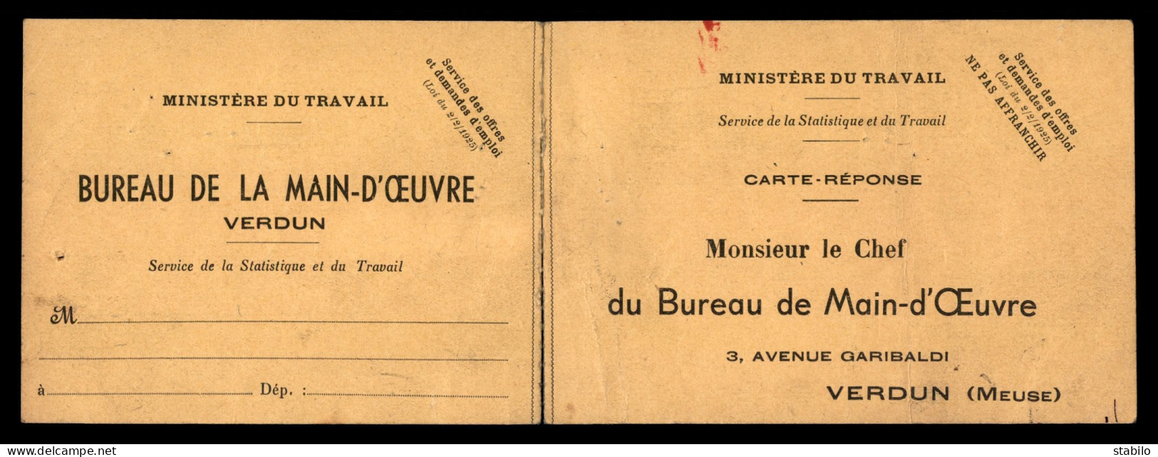 55 - VERDUN - MINISTERE DU TRAVAIL - CARTE REPONSE AU BUREAU DE MAIN-D'OEUVRE, 3 AVENUE GARIBALDI - FORMAT 26.5 X 9.5 CM - Verdun