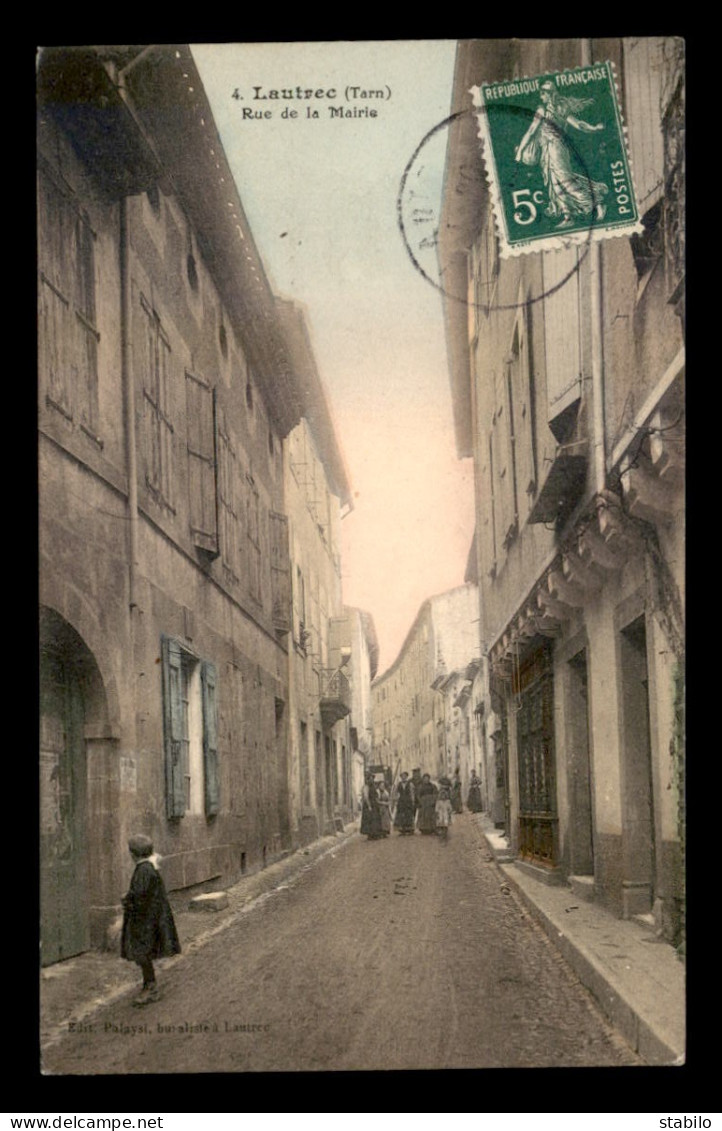 81 - LAUTREC - RUE DE LA MAIRIE - CARTE COLORISEE - Lautrec