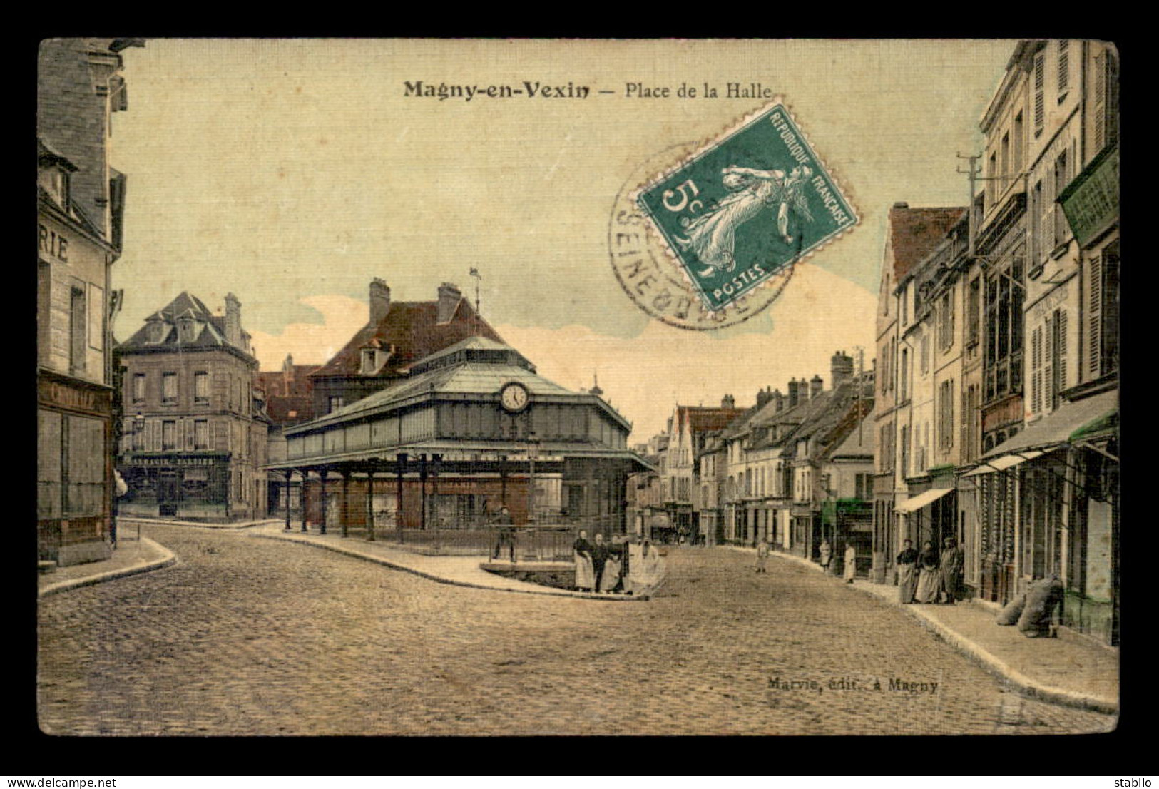 95 - MAGNY-EN-VEXIN - PLACE DE LA HALLE - CARTE TOILEE ET COLORISEE - Magny En Vexin