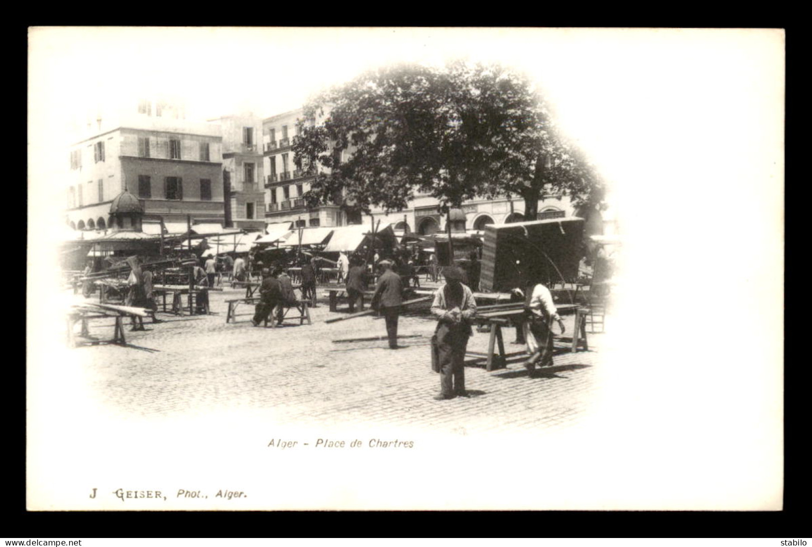 ALGERIE - ALGER - PLACE DE CHARTRES - EDITEUR GEISER - Alger