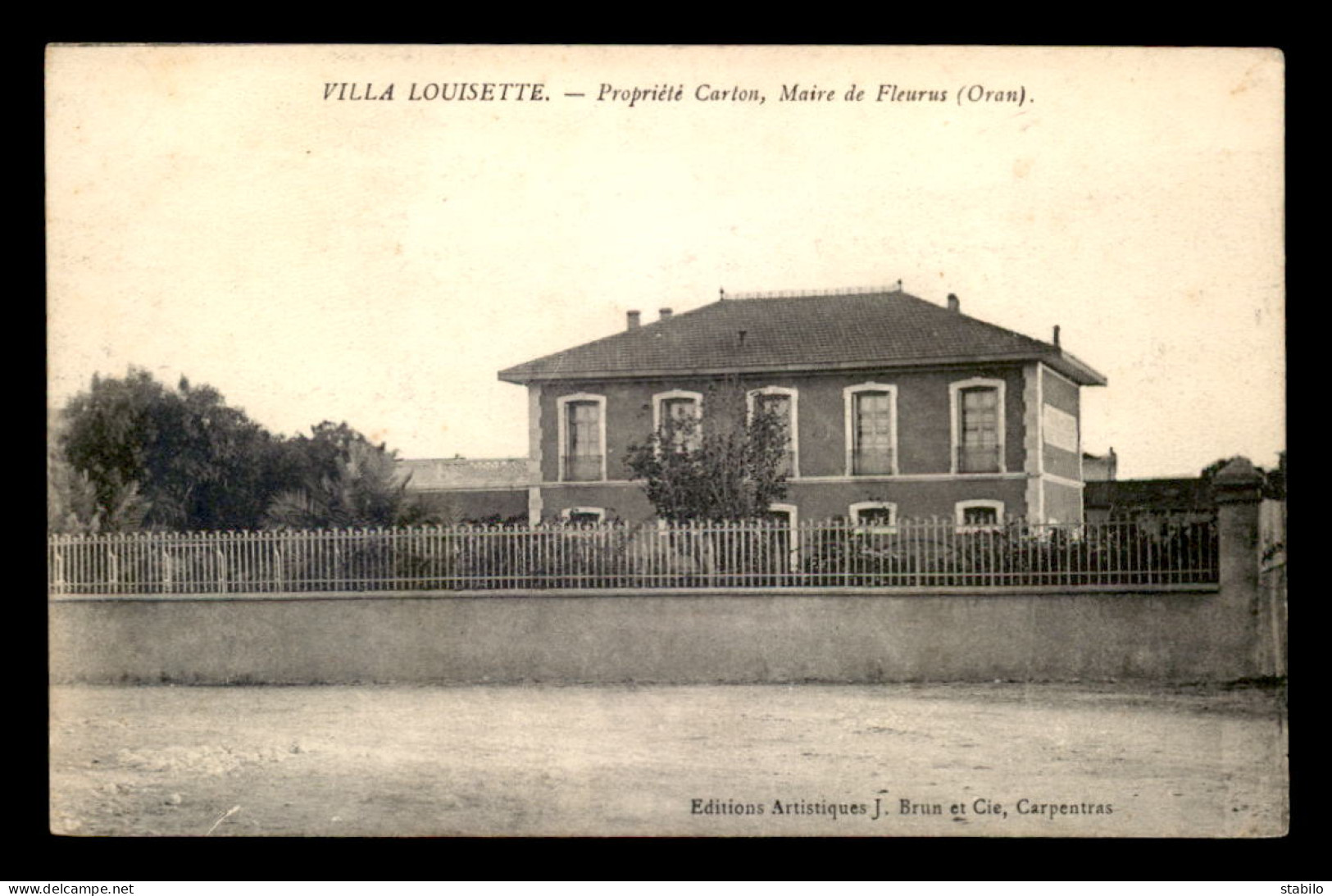 ALGERIE - VILLA LOUISETTE - PROPRIETE CARTON, MAIRE DE FLEURUS (ORAN) - Autres & Non Classés