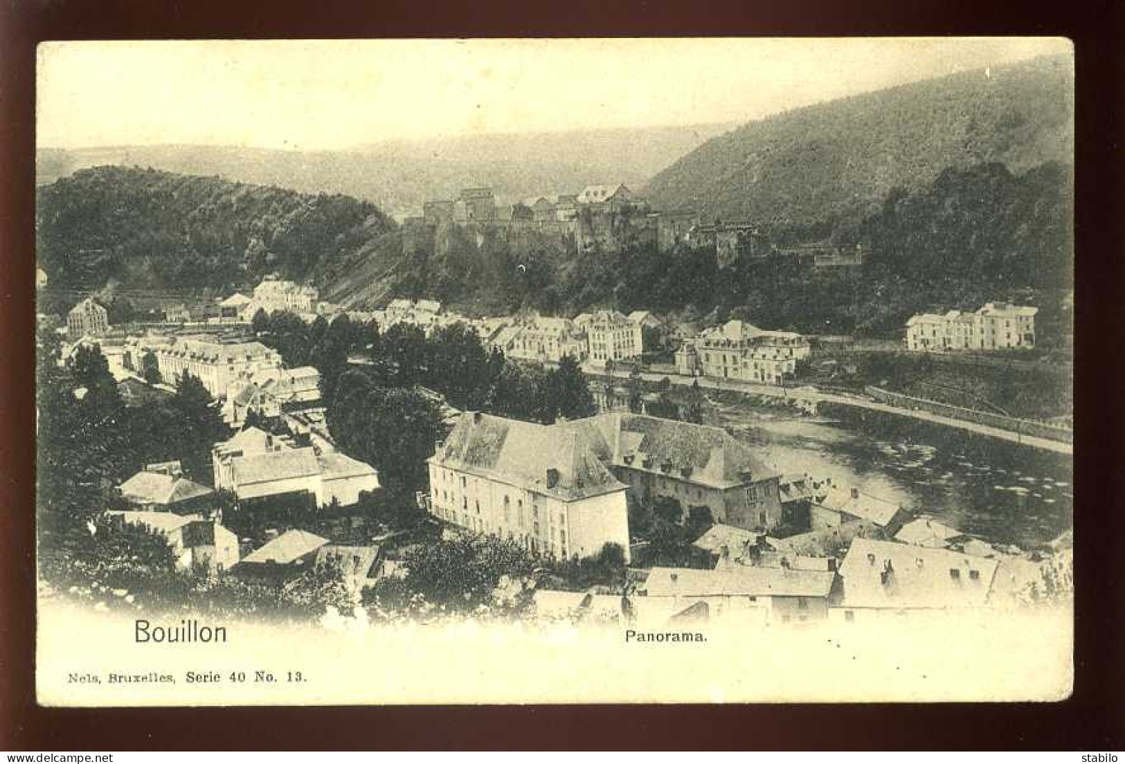 BELGIQUE - BOUILLON - PANORAMA - EDITEUR NELS SERIE 40 N°13 - Bouillon