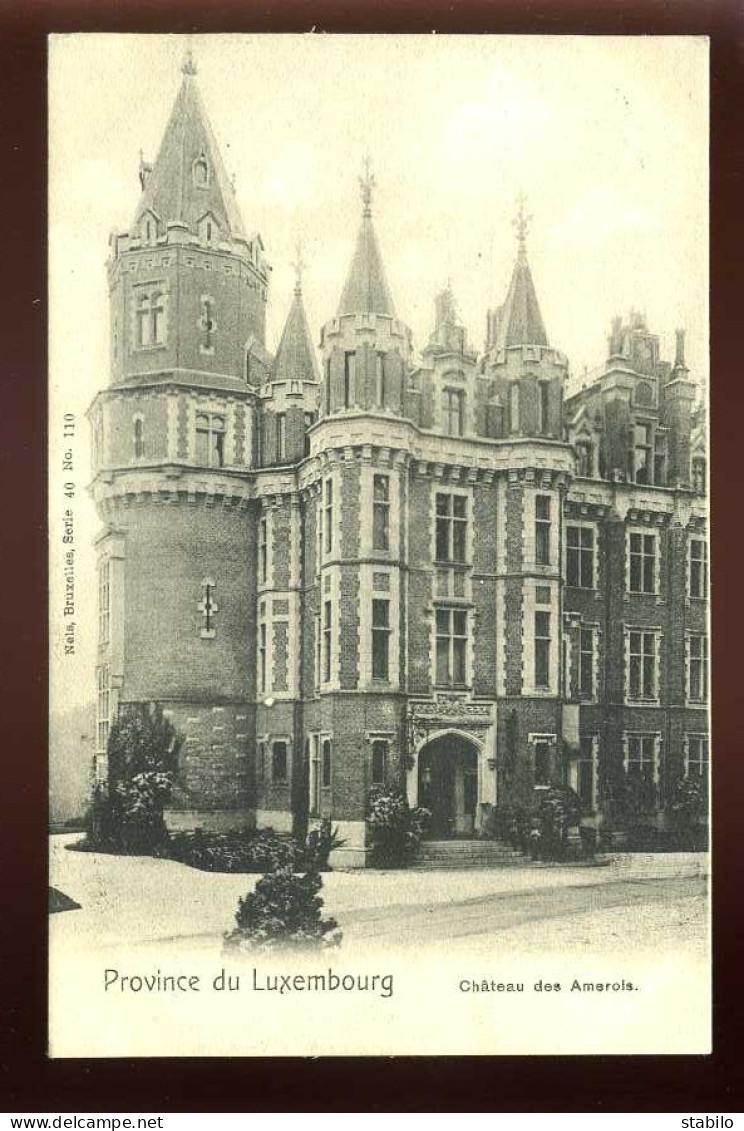 BELGIQUE - CHATEAU DES AMEROLS  - EDITEUR NELS SERIE 40 N°110 - Autres & Non Classés