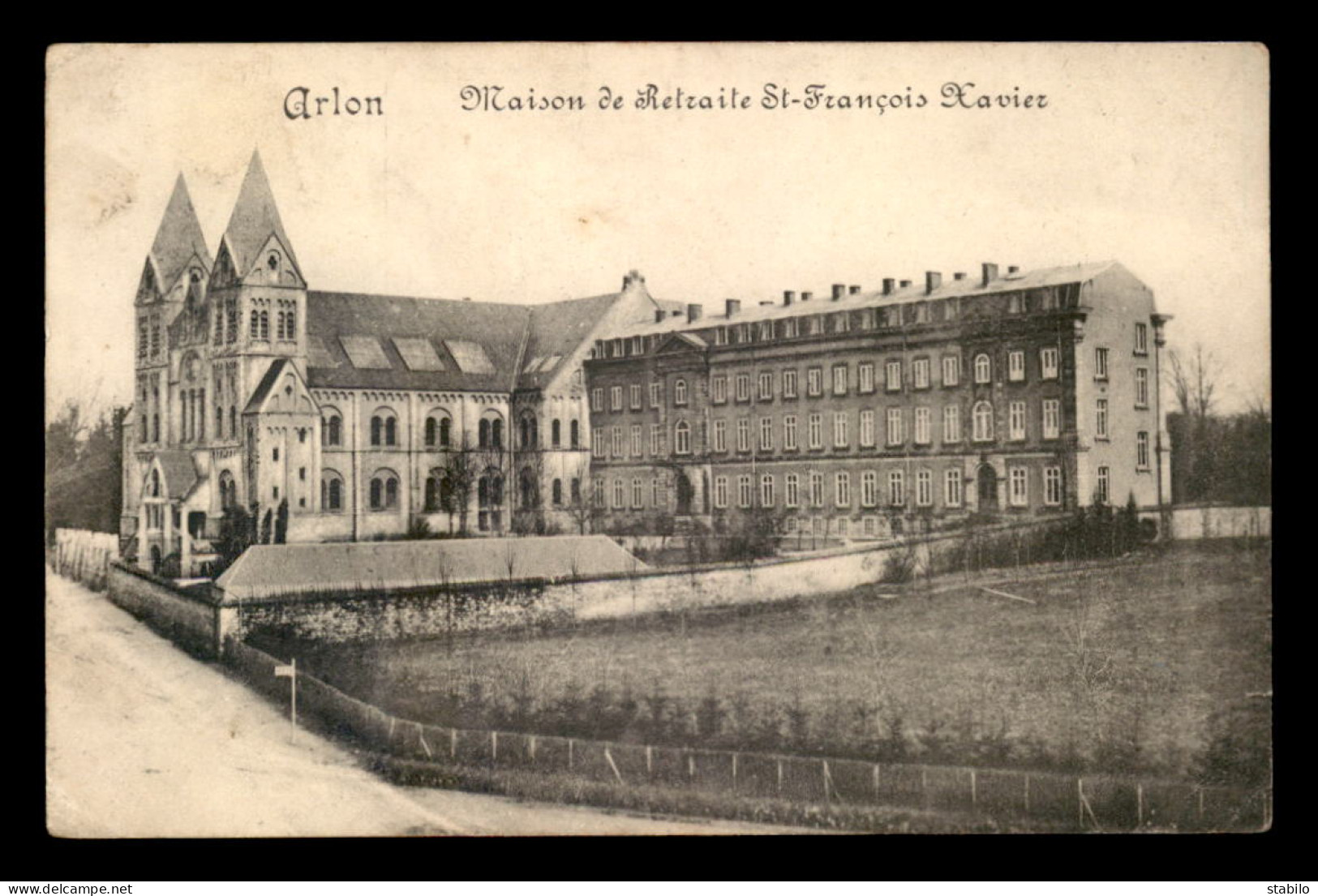 BELGIQUE - ARLON - MAISON DE RETRAITE ST-FRANCOIS-XAVIER - Arlon