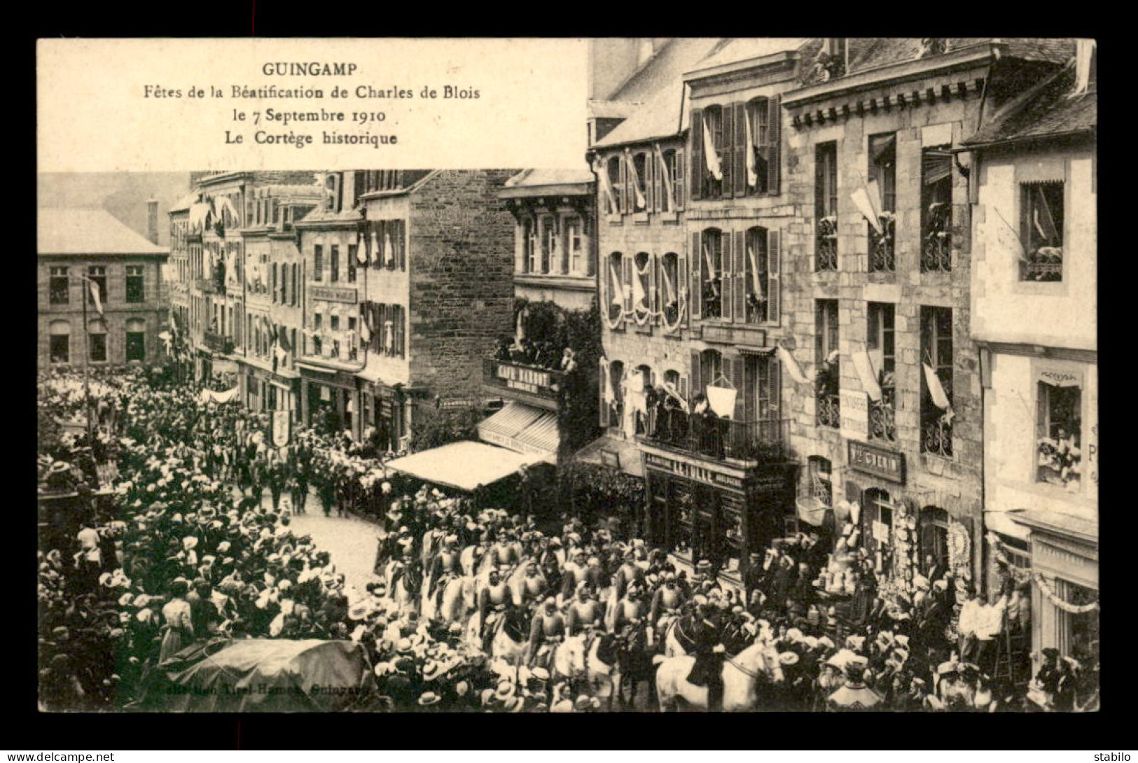 22 - GUINGAMP - FETE DE LA BENIFICATION DE CHARLES DE BLOIS SEPTEMBRE 1910 - Guingamp