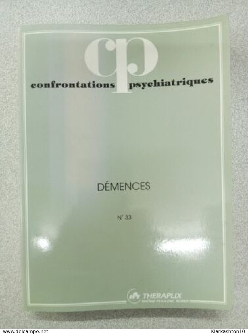 Confrontations Psychiatriques - Démences Nº 33 - Autres & Non Classés