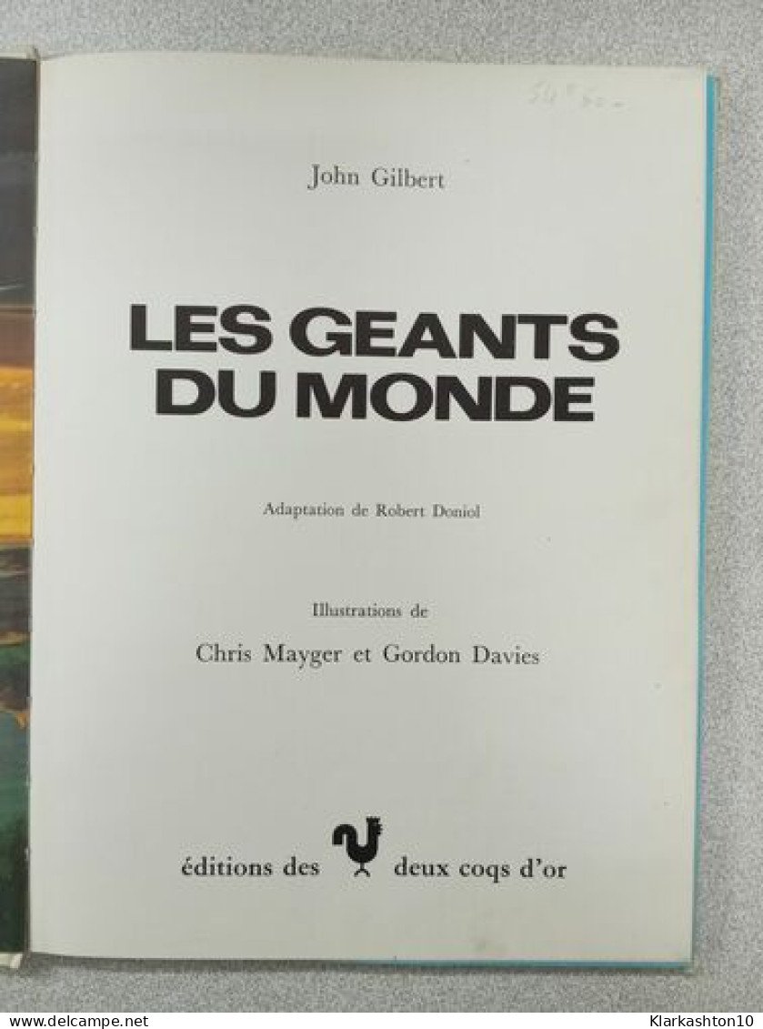 Les Geants Du Monde - Autres & Non Classés