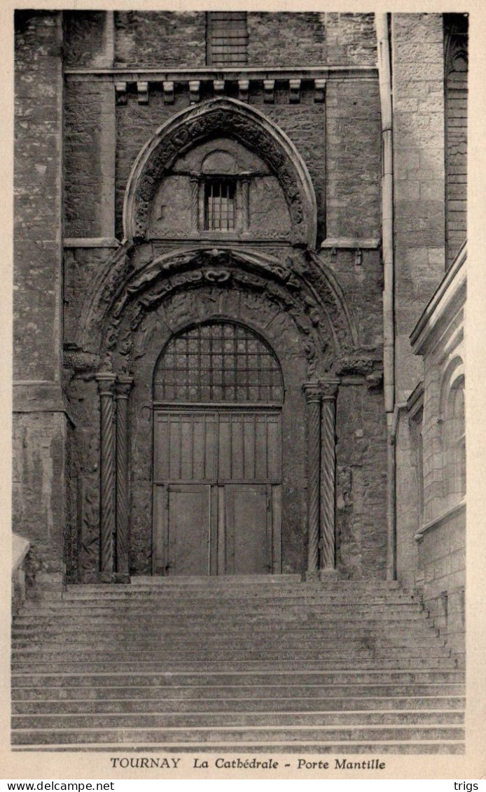 Tournay - La Cathédrale, Porte Mantille - Tournai