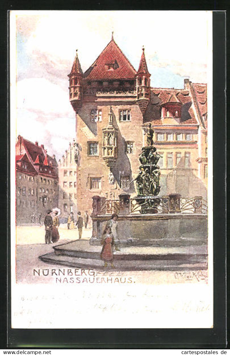Künstler-AK Nürnberg, Nassauerhaus Mit Brunnen  - Nuernberg