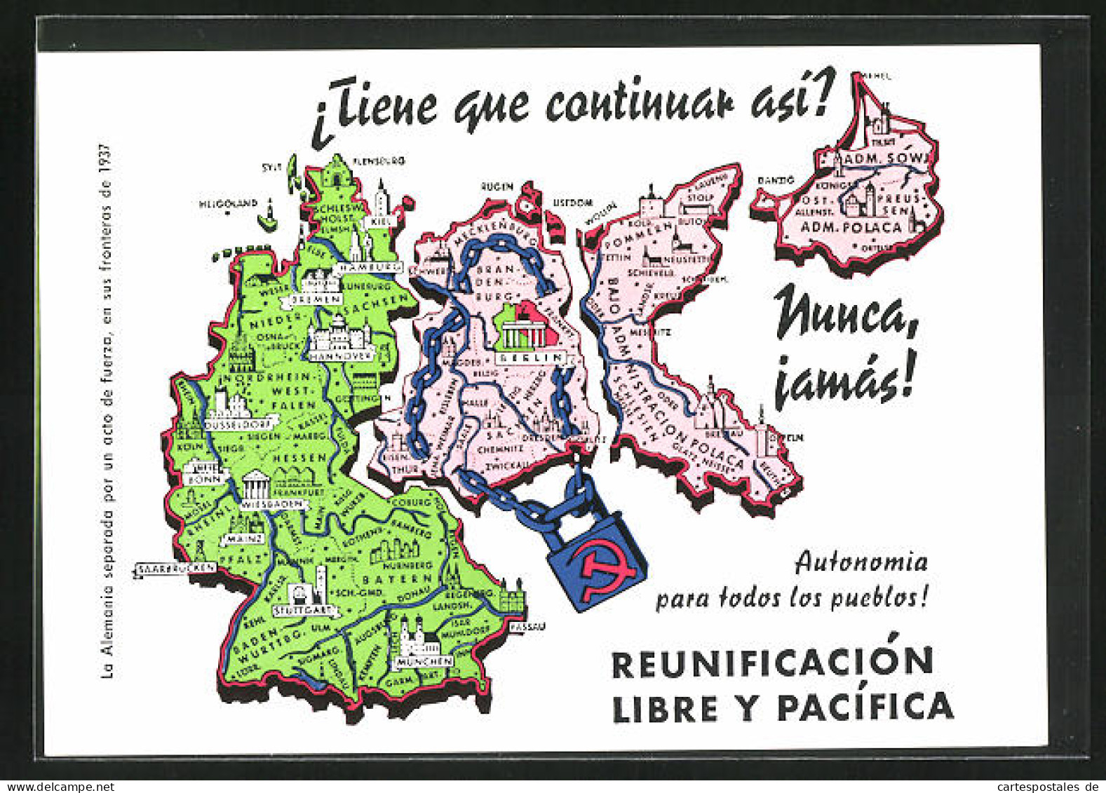 AK Reunificacion Libre Y Pacifica, Teilung Deutschlands Nach Dem 2. WK, BRD, Spanische Sprache  - Other & Unclassified