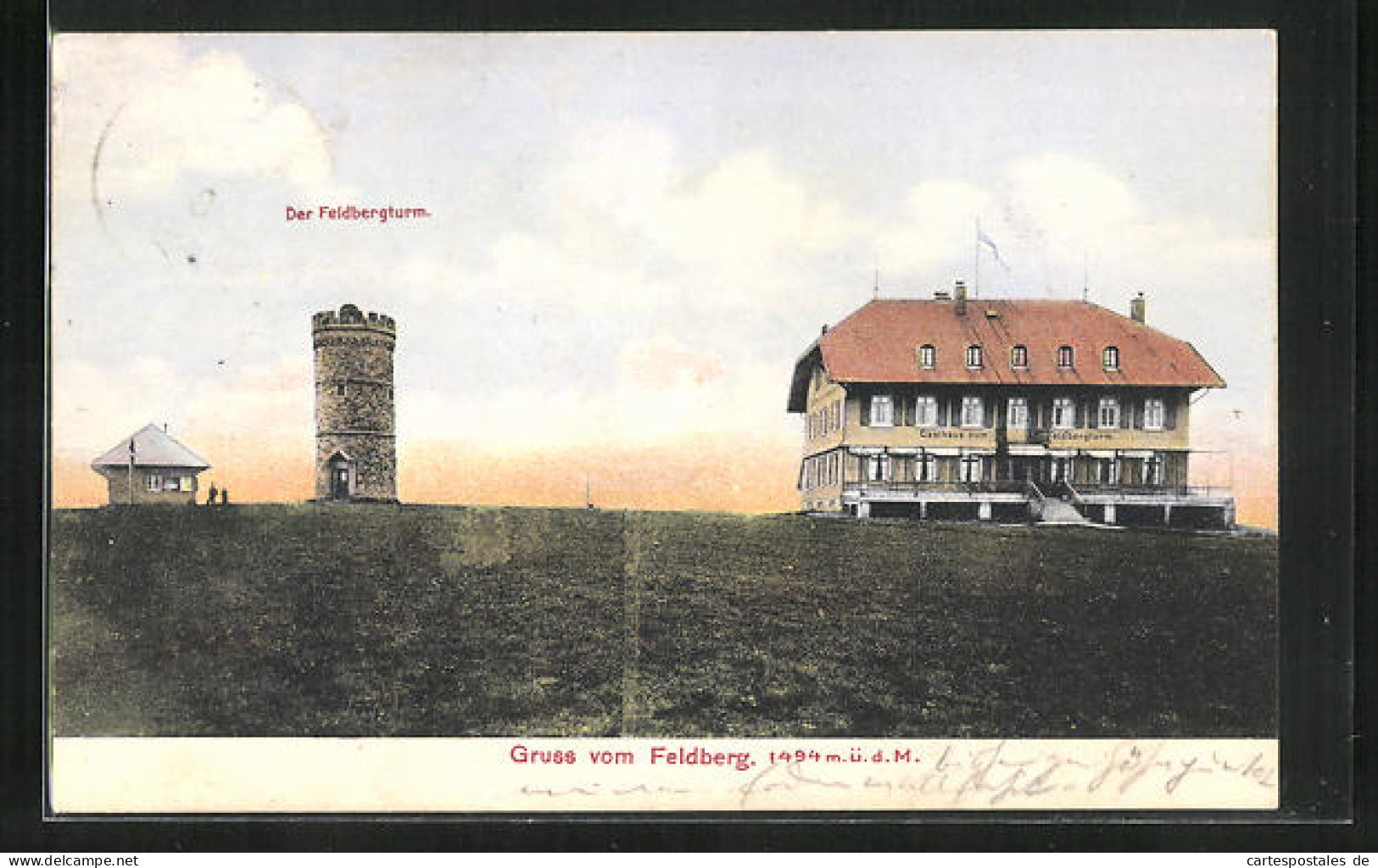 AK Feldberg, Der Feldbergturm Und Das Gasthaus Auf Dem Berggipfel  - Feldberg