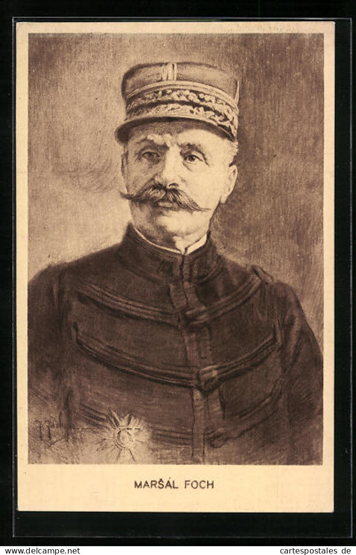 AK Marsal Foch In Uniform  - War 1914-18