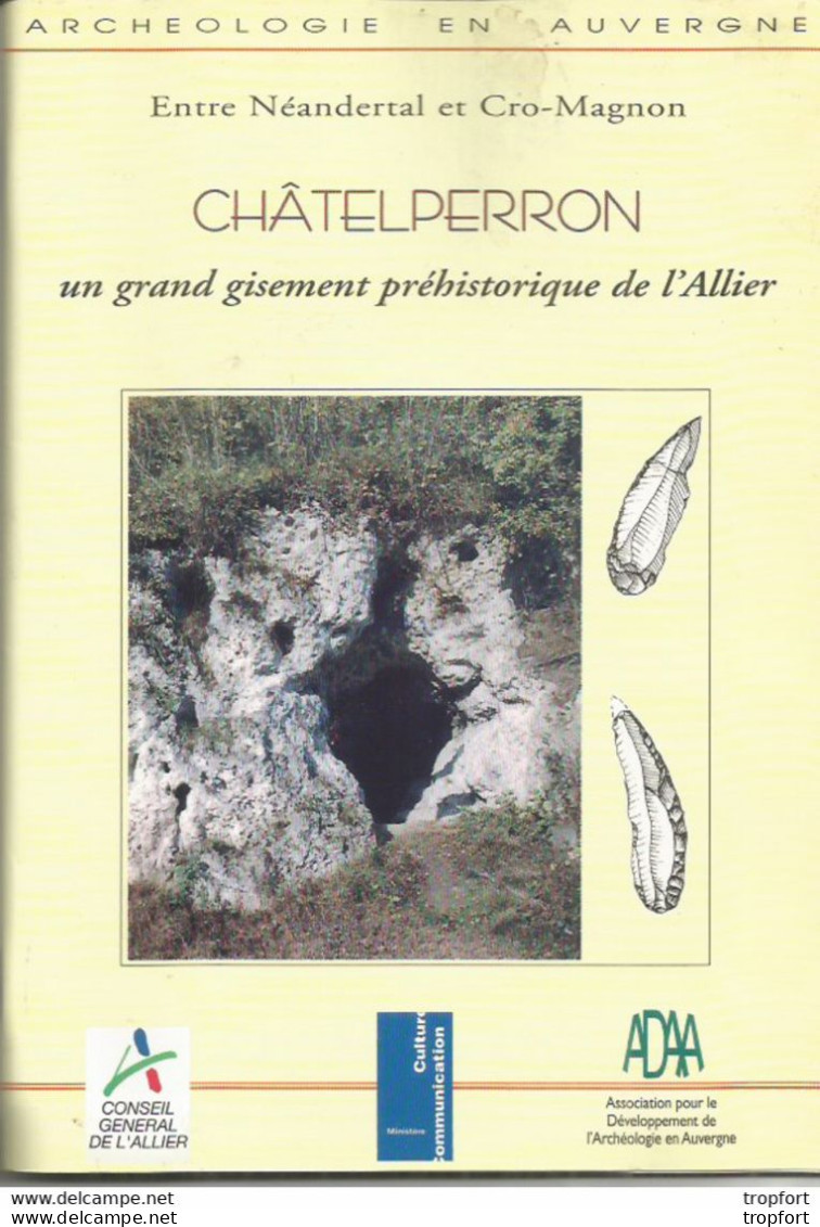 AO / LIVRET CHATELPERRON Prehistoire Néandertal Cro-magnon AUVERGNE ALLIER 50 Pages - Publicidad