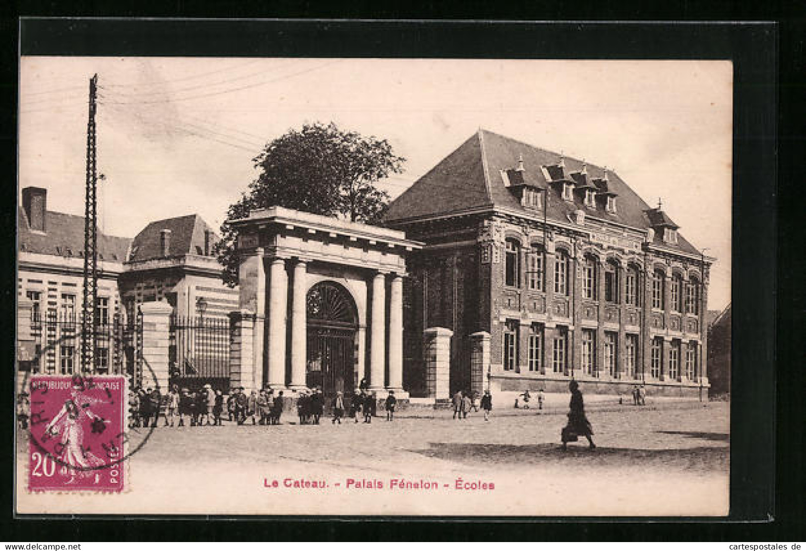 CPA Le Cateau, Palais Fénelon, Écoles  - Le Cateau