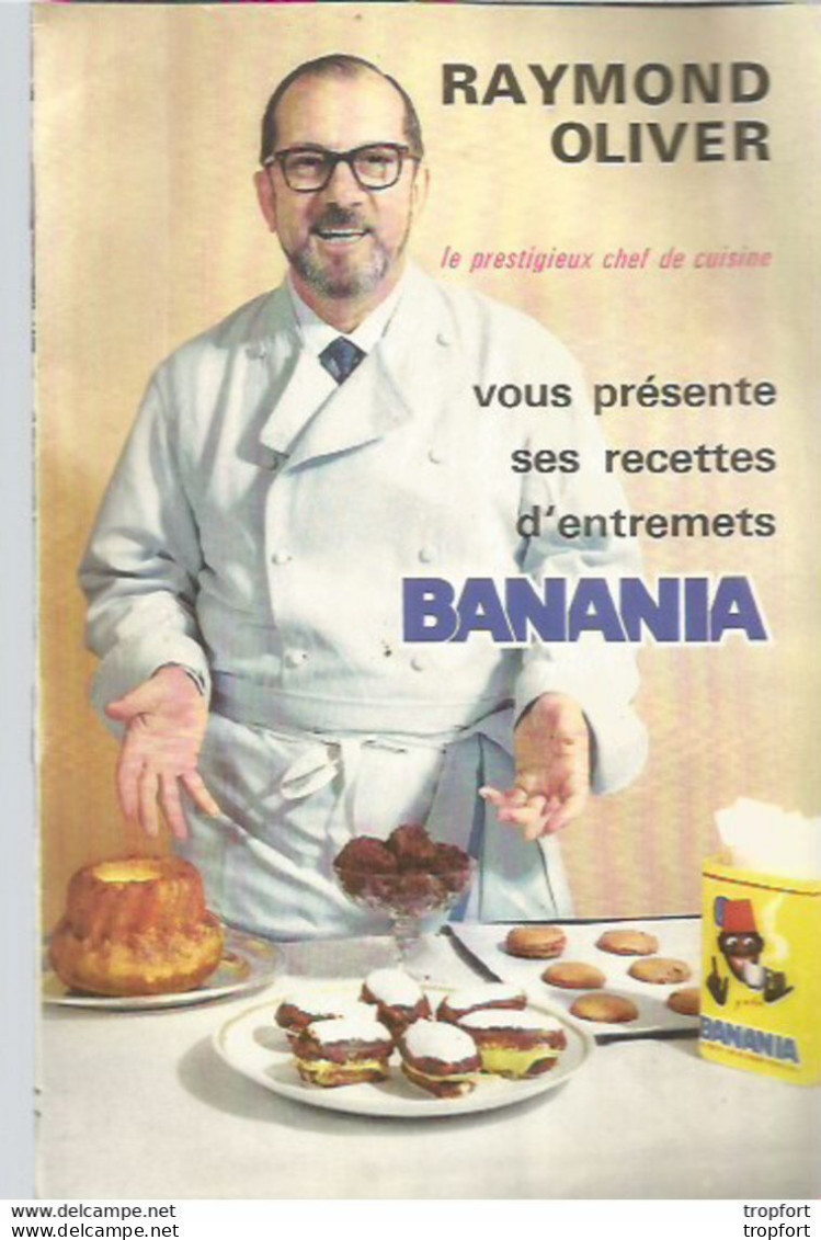 AO / Livret PUBLICITAIRE Ancien BANANIA RECETTES Raymond OLIVER 16 Pages - Werbung