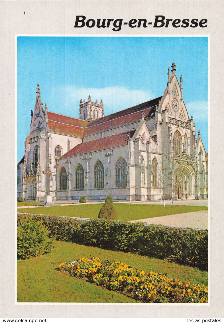 01 BOURG EN BRESSE EGLISE DE BROU - Brou - Kirche