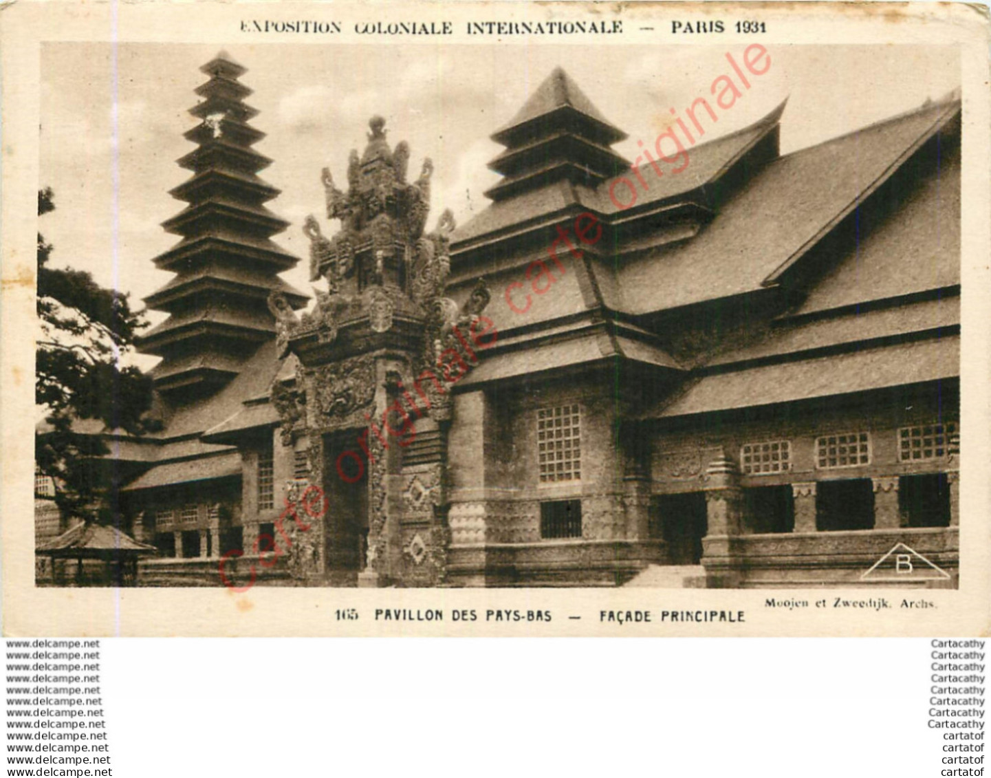 PARIS .  EXPOSITION COLONIALE INTERNATIONALE 1931 . PAVILLON DES PAYS BAS . FACADE PRINCIPALE . - Tentoonstellingen
