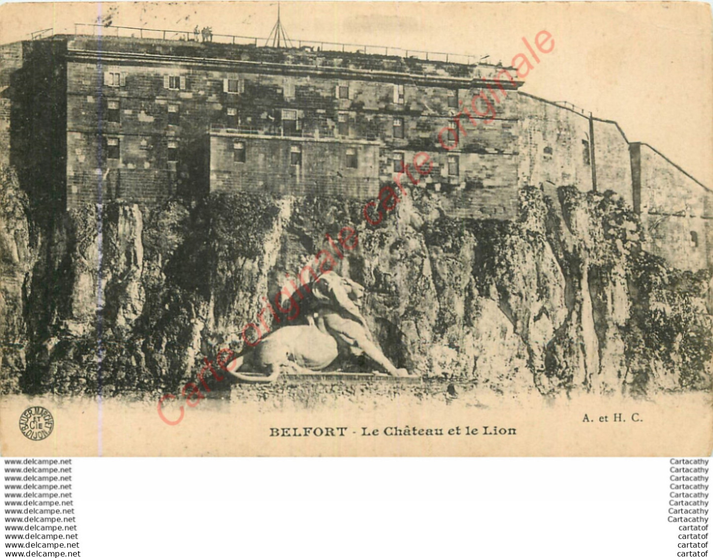 90.  BELFORT .  Le Château Et Le Lion . - Belfort – Le Lion