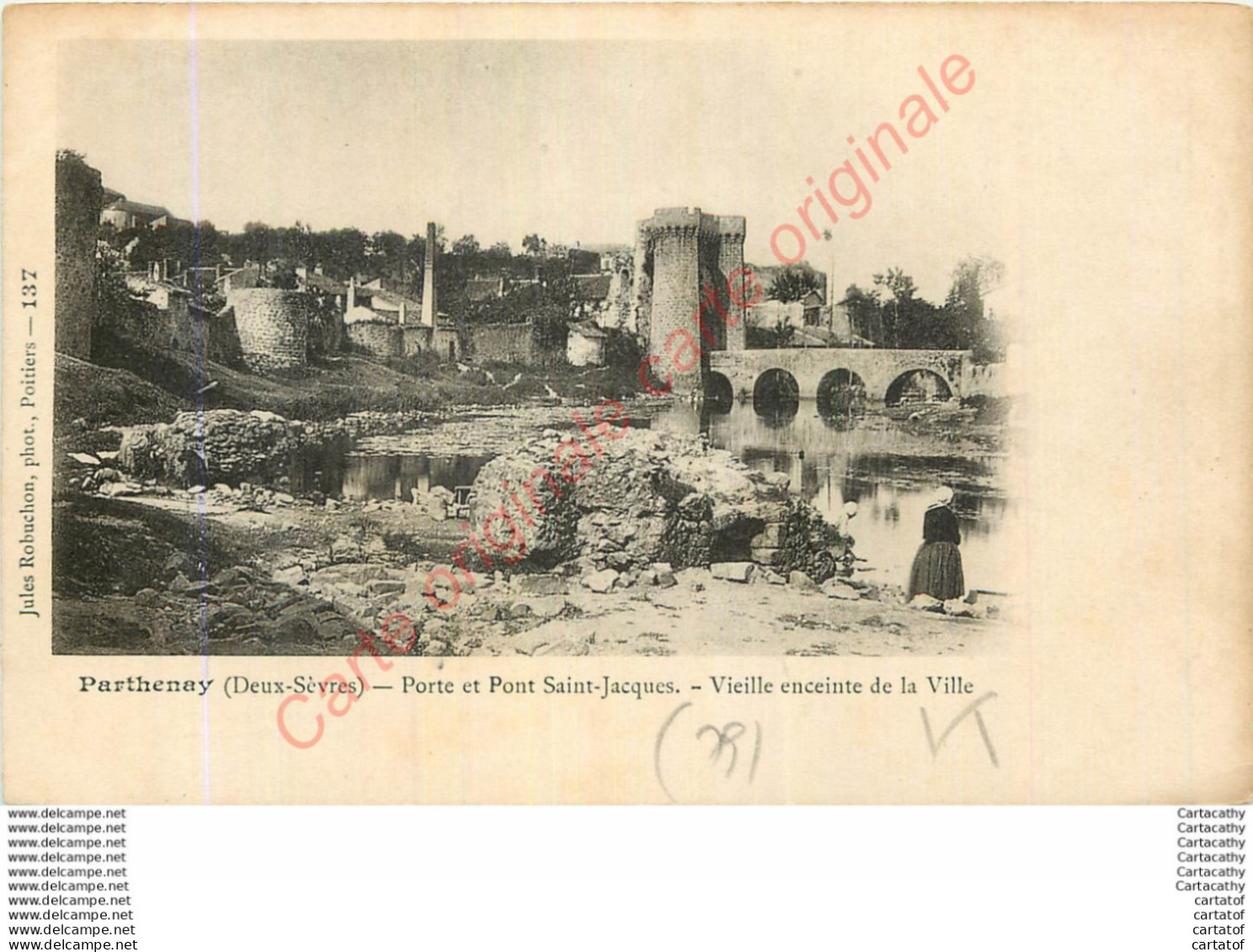 79.  PARTHENAY .  Porte Et Pont Saint-Jacques .  Vieille Enceinte De La Ville . - Parthenay