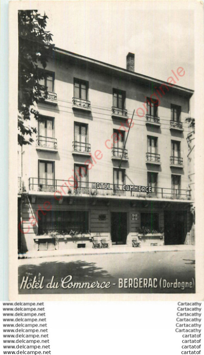 24.  BERGERAC .  Hôtel Du Commerce . - Bergerac