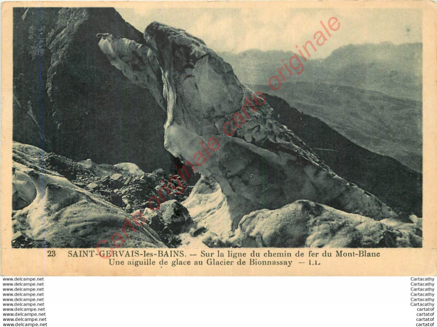 74.  SAINT GERVAIS LES BAINS . Sur La Ligne Du Chemin De Fer Du MOnt Blanc . Une Aiguille Au Glacier De Bionnassay . - Saint-Gervais-les-Bains