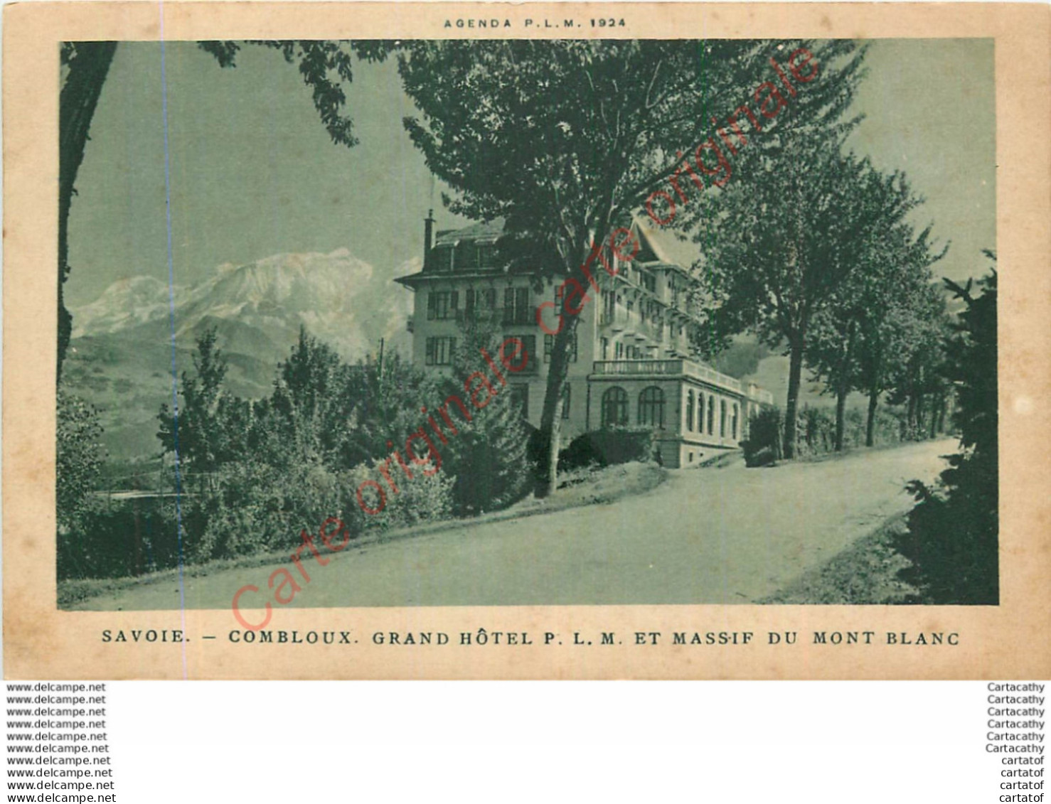 74.  COMBLOUX . Grand Hôtel PLM Et Massif Du MOnt Blanc ; - Combloux