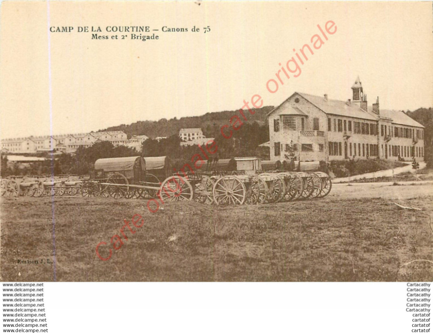 CAMP DE LA COURTINE .  Canons De 75 .  Mess Et 2e Brigade . - Material