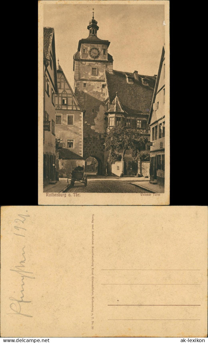 Rothenburg Ob Der Tauber Weißer Turm, Strassen Partie, Fachwerkhaus 1920 - Rothenburg O. D. Tauber