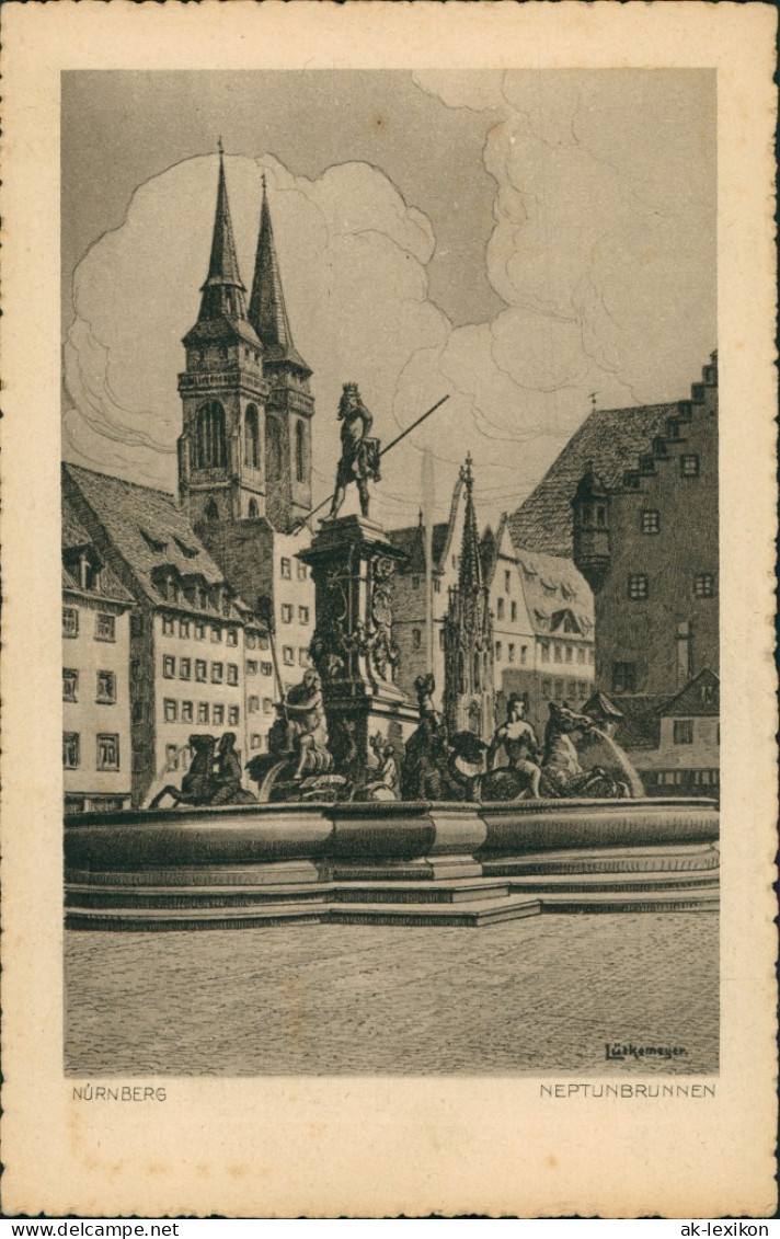 Ansichtskarte Nürnberg Neptunbrunnen Nach Künstler Lütkemeyer 1930 - Nuernberg